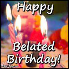 Happy Belated Birthday! gif | Belated birthday, Happy birthday greetings, Belated happy birthday wishes